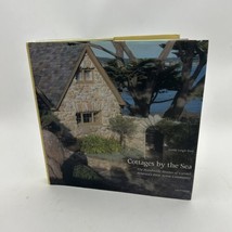 Cottages by the Sea, The Handmade Homes of Carmel, America&#39;s First Artist - £46.31 GBP