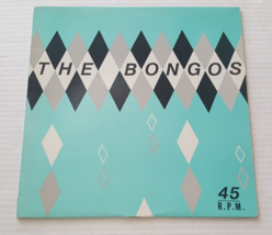 The Bongos In The Congo 12&quot; Vinyl Uk 1980 Fetish Fet 005 EX/EX w/ Mambo Sun - £21.37 GBP