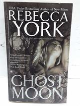 Ghost Moon (The Moon Series, Book 7) York, Rebecca - £2.34 GBP