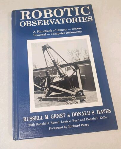 Robotic Observatories by Russel M. Genet &amp; Donald S. Hayes 1989 Hardcover - $24.55