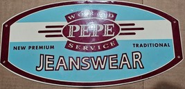 Vintage Pepe Jean&#39;s World PEPE service Jeanswear Metal Enamel Sign - £64.78 GBP