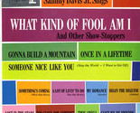 What Kind of Fool Am I [Record] - £10.16 GBP