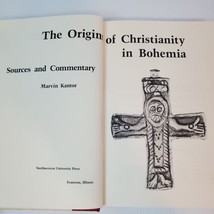The Origins of Christianity in Bohemia: Sources and Commentary by Kantor, Marvin - £7.27 GBP