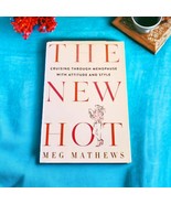 The New Hot : Cruising Through Menopause with Attitude and Style by Meg ... - £4.19 GBP