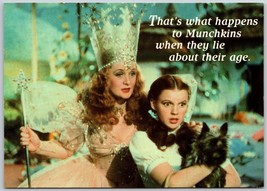 Thats what happens Munchkins when they lie about their age Wizard of Oz Postcard - £4.51 GBP