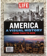 Life Magazine Book -   America – A Visual History from then to Now - $6.99
