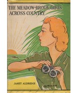 Vintage Girls&#39; Book: The Meadow-Brook Girls Across Country ~ HC/DJ 1913 - $6.99