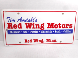 Tim Amdahl&#39;s Red Wing Motors Red Wing, Minn. Plastic Dealer License Plate - £11.06 GBP