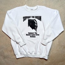Martin Luther King Jr &quot;Support the Dream&quot; Holiday Day Sweatshirt - Size ... - £19.89 GBP