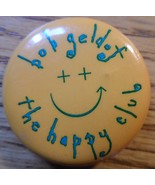Bob Geldof The Happy Club Vintage Metal Button 1 Inch 1992 Promo Boomtow... - $14.75