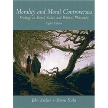 Morality and Moral Controversies 8th (Eighth) Edition byArthur [Paperback] Arthu - £13.70 GBP