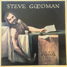 Steve goodman say it in private thumb200