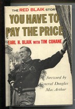 You Have To Pay The Price 1960-West Point football-Red Blaik story-Gen. MacAr... - £127.74 GBP