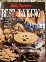 Betty Crocker&#39;s Best of Baking More than 350 America&#39;s Favorite Recipe HCDJ - £6.94 GBP