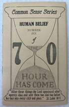 Common Sense Series Human Belief No 6 of the 70 Hour Has Come Vintage Bo... - £16.89 GBP