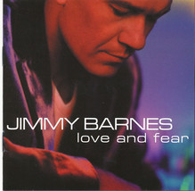 Jimmy Barnes ‎– Love And Fear CD - $9.99