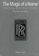 The Magic of a Name : The Rolls Royce Story Three ( 3 ) Volume Set Peter Pugh - £47.54 GBP