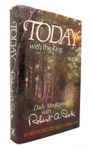 Robert A Cook Today With The King Daily Meditations With-- Robert A. Cook 2nd P - $49.95