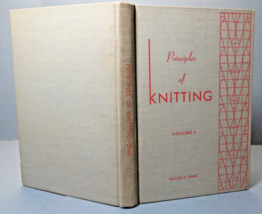 Principles of Knitting Vol 1 William E Shinn Hardcover 3rd Printing Revi... - $32.46