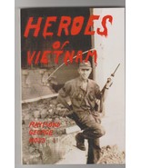 Heroes of Vietnam by Raymond George Ross 2011 signed copy excellent cond... - $21.00