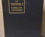 The Tempting of Tavernake [Unknown Binding] E. Phillips Oppenheim - $6.32
