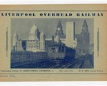 The Liverpool Overhead Railway Port of Liverpool Map &amp; Advertising Bookl... - £53.97 GBP