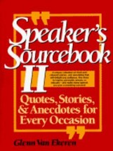 Speaker&#39;s Sourcebook II (Speaker&#39;s Sourcebook) by Glenn Van Ekeren - Like New - £6.92 GBP