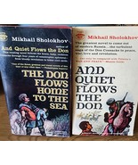 The Don Flows Home To The Sea + And Quiet Flows the Don  Mikhail Sholokh... - $14.24