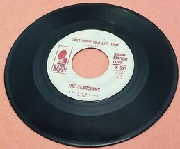 AP) The Searchers - Don&#39;t Throw Your Love Away - I Pretend - 45 RPM Vinyl Record - £3.93 GBP