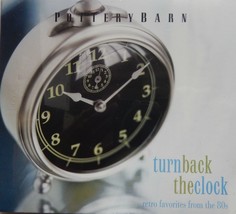 Potterybarn - Turn Back The Clock - 80&#39;s- (CD 2005 Sony BMG) RARE OOP NEW - £10.38 GBP