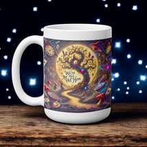 We&#39;re All Mad Here Mug | Alice in Wonderland Fantasy Coffee Cup | 11oz 15oz - €13,67 EUR+