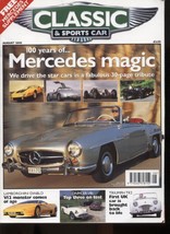 Classic &amp; Sports Car Magazine - August 2001 &#39;mercedes At 100&#39; - £3.83 GBP