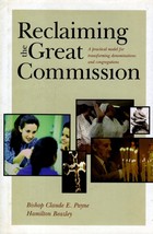 Reclaiming the Great Commission by Bishop Claude E. Payne Hardcover 1st Edition - £1.78 GBP