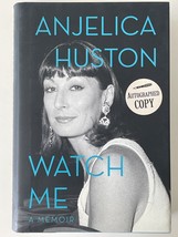 Watch Me Anjelica Huston signed book - £39.38 GBP