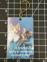 Kitten Pals Keychain A Friends Puts a Rainbow in Every Day Key Chain Vin... - £9.67 GBP