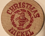 Vintage Christmas Wooden Nickel Happy Holiday 1971 - £3.88 GBP