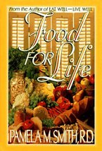 Food for Life [Hardcover] Pamela M Smith - $14.99