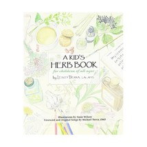 A Kid&#39;s Herb Book Lesley Tierra - £22.41 GBP