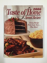 Taste of Home 2006 Annual Recipes Hardback Cookbook - £3.63 GBP