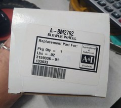 A&amp;I  A-BM2792 Blower Wheel - $49.99