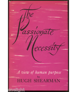 Passionate Necessity by Hugh Shearman  Hardcover First Edition 1962 - £9.88 GBP