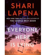 Everyone Here Is Lying: A Novel - $8.40