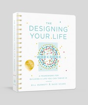 The Designing Your Life Workbook: A Framework for Building a Life You Ca... - $11.82