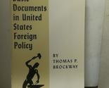Basic Documents in United States Foreign Policy [Paperback] Thomas Parme... - £38.74 GBP