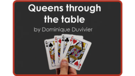 Queens Through The Table (Gimmicks and Online Instructions) - Trick - £13.44 GBP