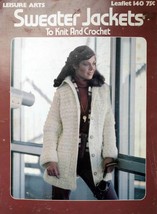 Leisure Arts Leaflet #140: Sweater Jackets to Knit &amp; Crochet / 1979 Patterns - £1.69 GBP