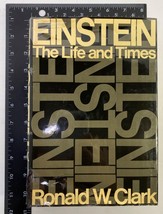Einstein : The Life and Times by Ronald W. Clark, 1971 HC / DJ 1st Edition - BCE - £31.23 GBP