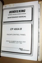 Honeywell Bendix King CP 466A/B Radar Control Panel test Maintenance Manual - $150.00