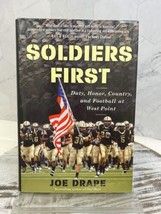 Soldiers First: Duty, Honor, Country, and Football at West Point Joe Drape 2012 - £7.66 GBP