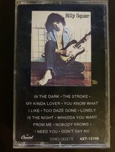 Billy Squier &quot;Don&#39;t Say No&quot; Cassette Tape with Lonely is the Night, The Stroke - £3.20 GBP